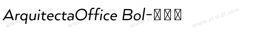 ArquitectaOffice Bol字体转换